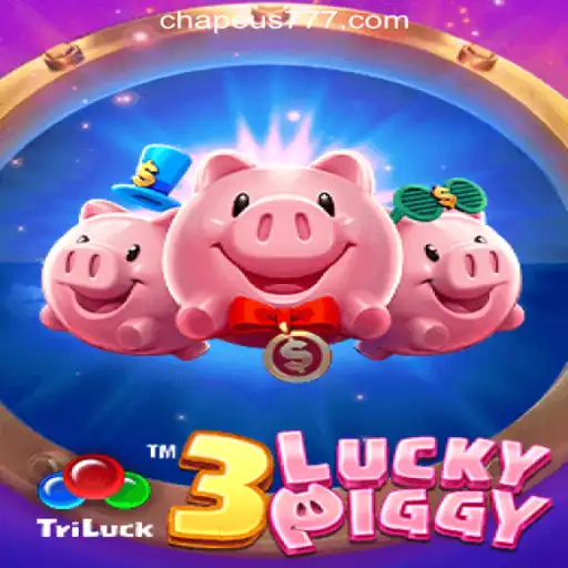 Exploring the Excitement of 3LUCKYPIGGY in the World of CHAPEU777 Oficial Slots Brasil #1