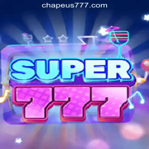 Discover Super777: The Thrilling World of CHAPEU777 Oficial Slots Brasil #1